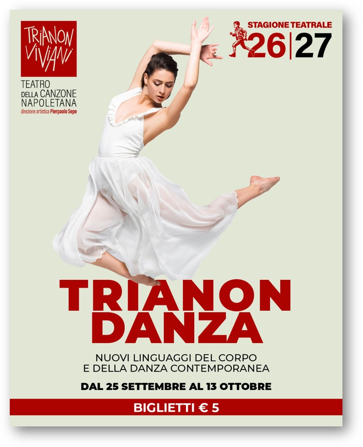 Trianon-Viviani, appuntamenti con la danza – scena urbana di Napoli illustrata